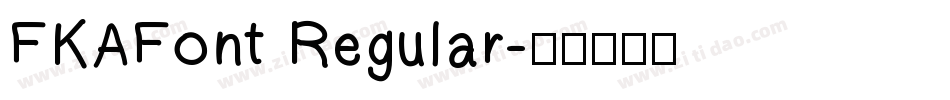 FKAFont Regular字体转换